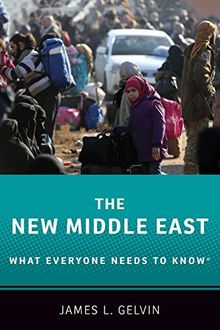 The New Middle East: What Everyone Needs to Know (R)