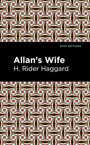 Allan's Wife (Mint Editions (Fantasy and Fairytale))