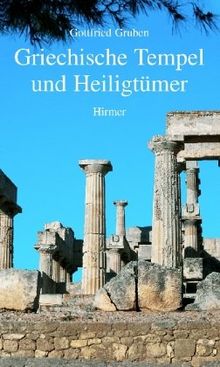 Die Tempel der Griechen. ( Reise und Studium)