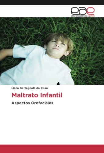 Maltrato Infantil: Aspectos Orofaciales