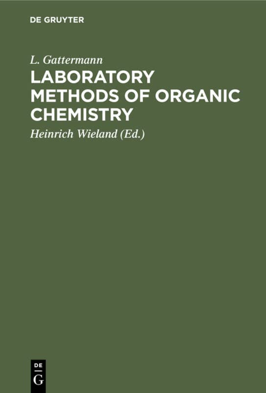 Laboratory Methods of Organic Chemistry