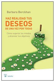 Haz realidad tus deseos de una vez (No Ficción, Band 265)