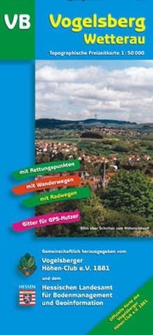 "Topographische Freizeitkarten 1:50000 Hessen. Sonderblattschnitte auf der Grundlage der Topographischen Karte 1:50000 (Freizeitregionen); mit ... und Radwanderwegen. (TF50-HV): Blatt VB