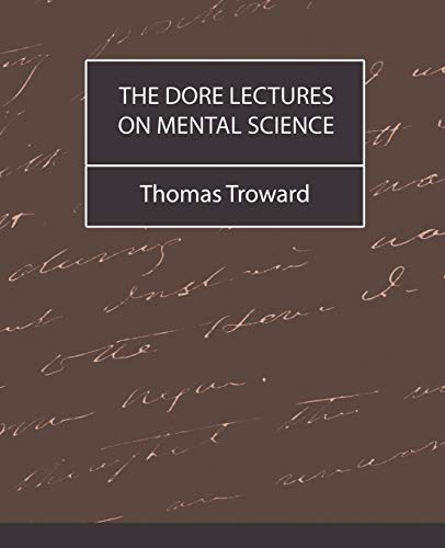 The Dore Lectures on Mental Science
