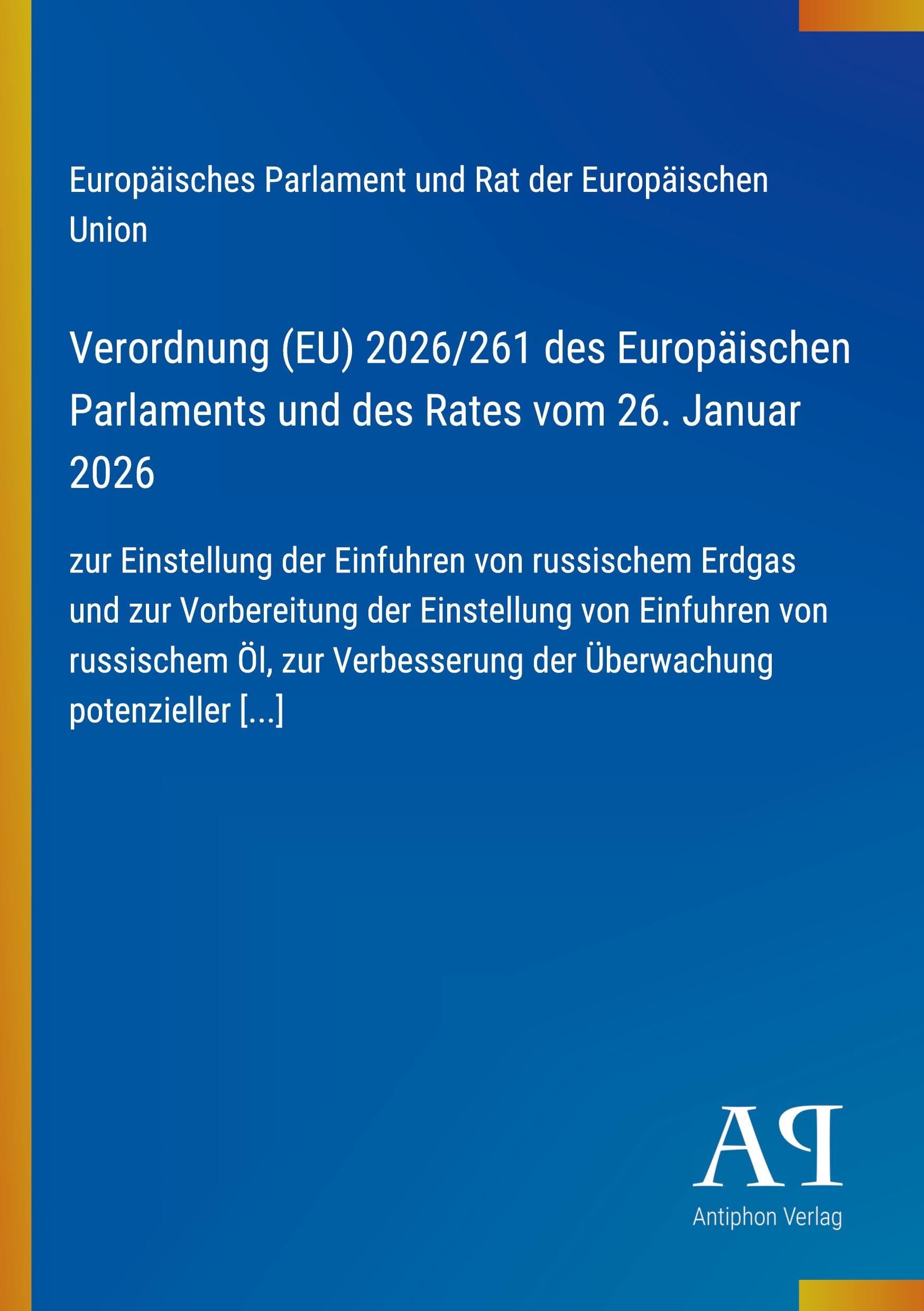 Verordnung (EU) 2026/261 des Europäischen Parlaments und des Rates vom 26. Januar 2026