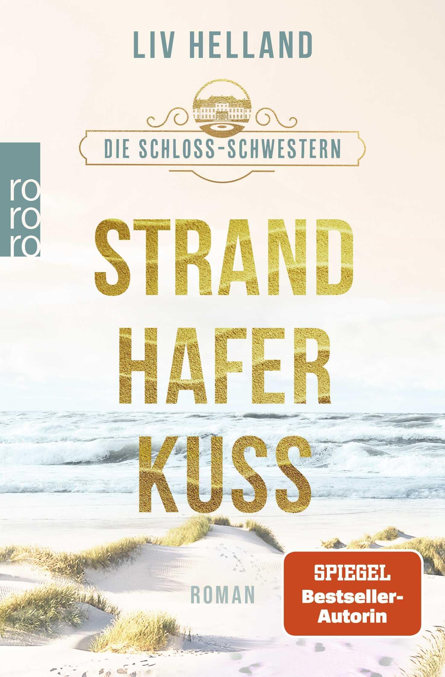Helland, Liv: Die Schloss-Schwestern: Strandhaferkuss