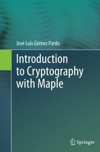 Introduction to Cryptography with Maple