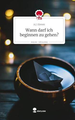 Wann darf ich beginnen zu gehen?. Life is a Story - story.one