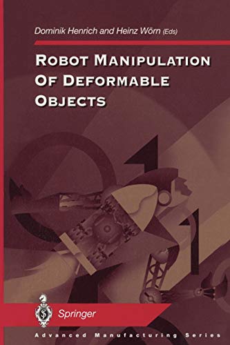 Robot Manipulation of Deformable Objects (Advanced Manufacturing)