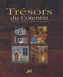 Trésors du Cotentin : architecture civile et art religieux