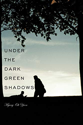 Under The Dark Green Shadows