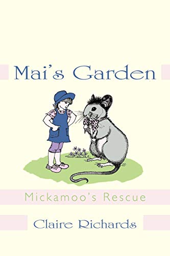 Mai'S Garden: Mickamoo's Rescue