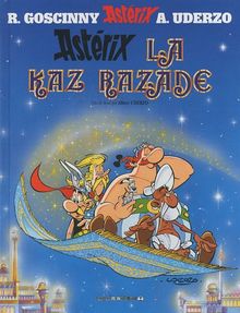 In zistwar Astérix. Vol. 1. Astérix la kaz Razade : pou kont mil-é-inn èr'd tan