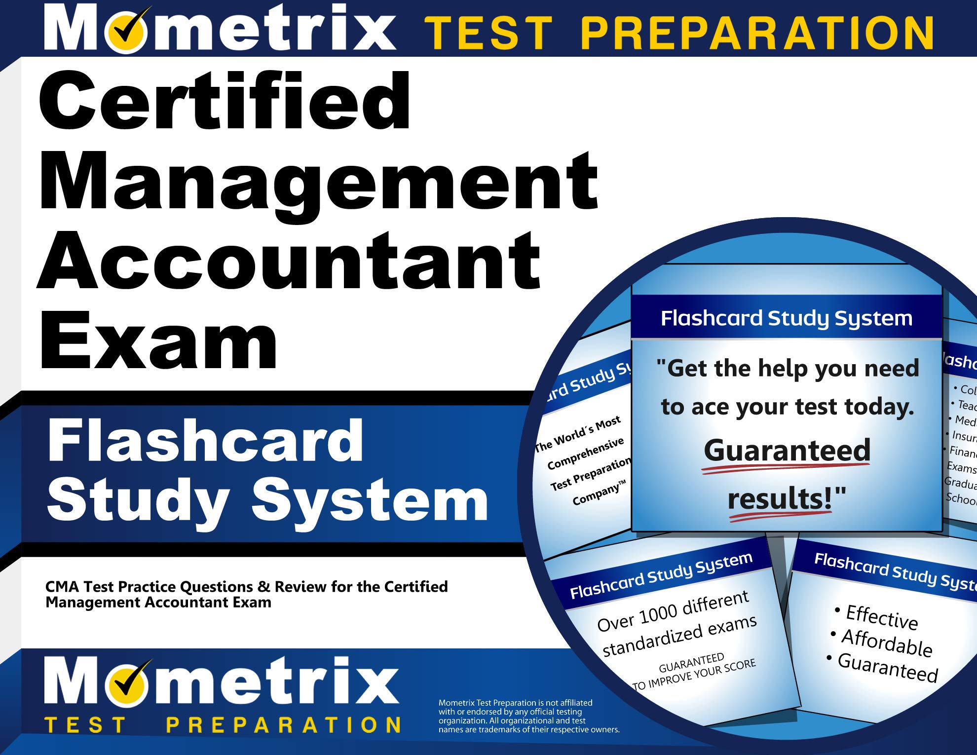Certified Management Accountant Exam Flashcard Study System: CMA Test Practice Questions & Review for the Certified Management Accountant Exam