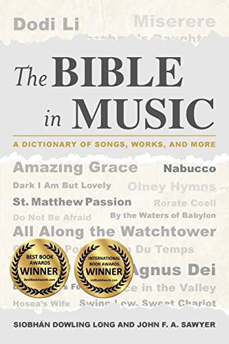 The Bible in Music: A Dictionary of Songs, Works, and More