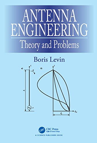 Antenna Engineering: Theory and Problems