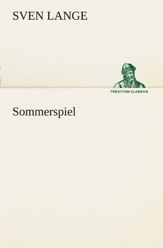 Sommerspiel (TREDITION CLASSICS)