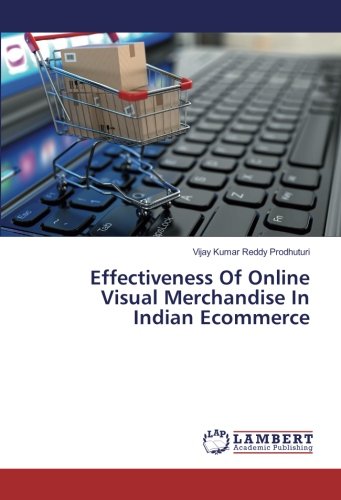 Effectiveness Of Online Visual Merchandise In Indian Ecommerce