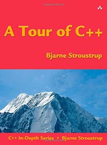 A Tour of C++ (C++ In-Depth Series)