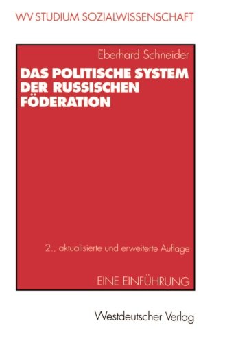 Das politische System der Russischen Föderation. Eine Einführung (wv studium)