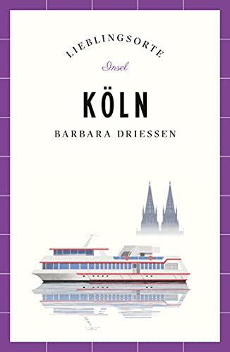 Köln – Lieblingsorte (insel taschenbuch)