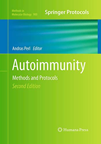 Autoimmunity: Methods and Protocols (Methods in Molecular Biology, 900, Band 900)
