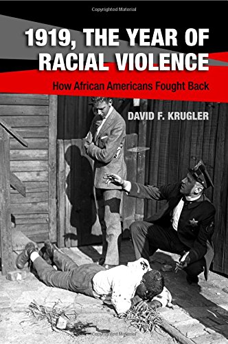 1919, The Year of Racial Violence: How African Americans Fought Back