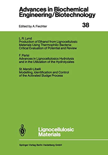 Lignocellulosic Materials (Advances in Biochemical Engineering/Biotechnology, 38, Band 38)