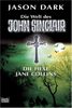 Die Hexe Jane Collins: Die Welt des John Sinclair: Vier Spannende Kultgeschichten