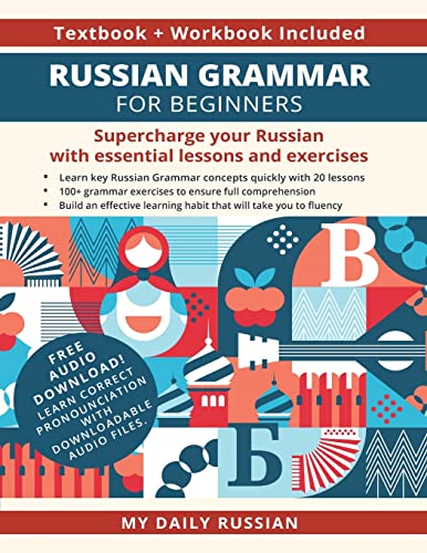 My Daily Russian Russian Grammar For Beginners Textbook + Workbook Included, Supercharge Your Russian With Essential Lessons And Exercises