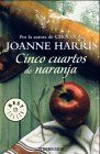 Cinco cuartos de naranja (BEST SELLER, Band 26200)