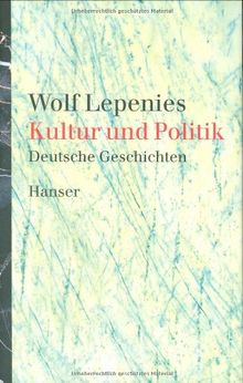 Kultur und Politik: Deutsche Geschichten