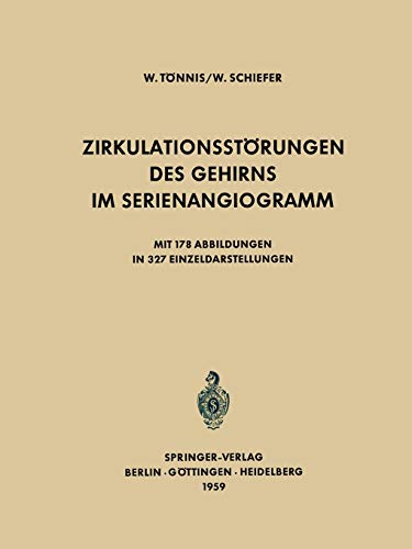 Zirkulationsstörungen des Gehirns im Serienangiogramm