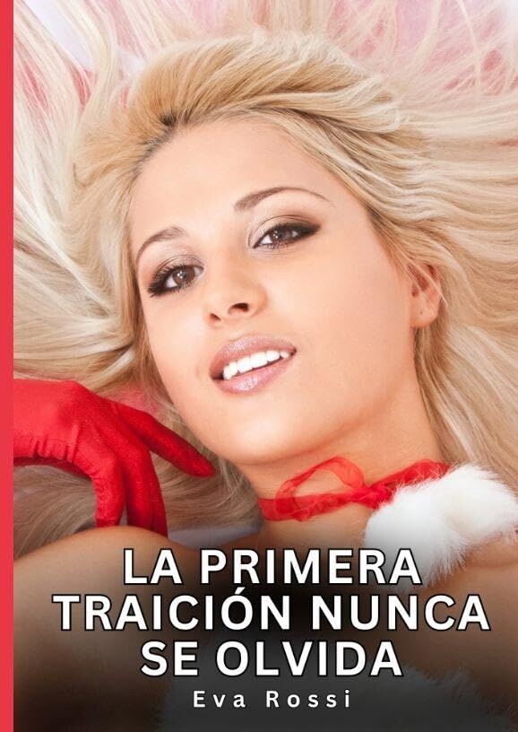 La primera traición nunca se olvida