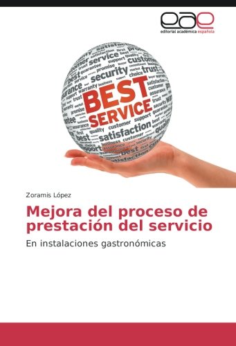 Mejora del proceso de prestación del servicio: En instalaciones gastronómicas