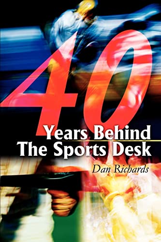 40 YearsBehind The Sports Desk