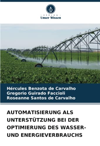 AUTOMATISIERUNG ALS UNTERSTÜTZUNG BEI DER OPTIMIERUNG DES WASSER- UND ENERGIEVERBRAUCHS