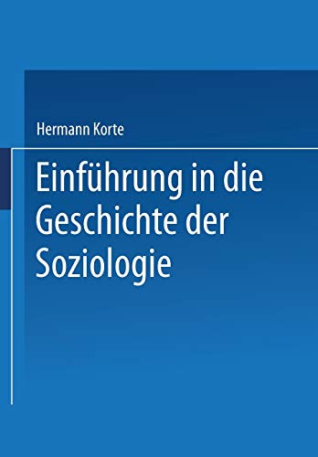 Einführung in die Geschichte der Soziologie (Universitätstaschenbücher) (German Edition) (Universitätstaschenbücher, 2, Band 2)
