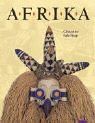 Afrika: Mensch, Natur und Kunst