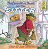 The Berenstain Bears and the Sitter (First Time Books(R))