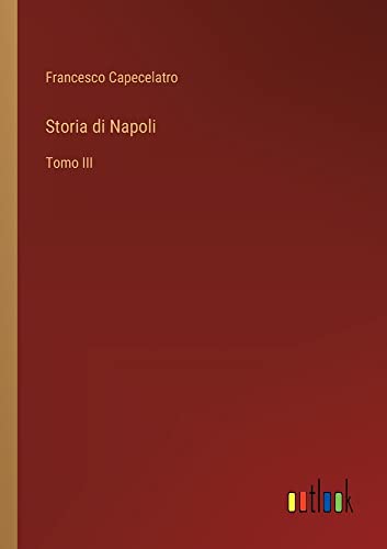 Storia di Napoli: Tomo III