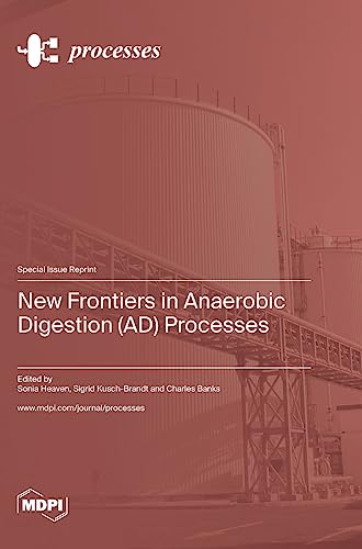 New Frontiers in Anaerobic Digestion (AD) Processes