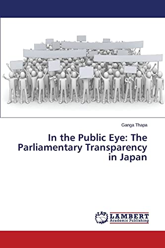 In the Public Eye: The Parliamentary Transparency in Japan