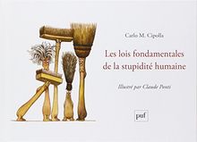 Les lois fondamentales de la stupidité humaine