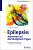 Epilepsie, Antworten auf die häufigsten Fragen