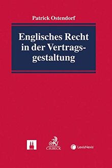 Englisches Recht in der Vertragsgestaltung