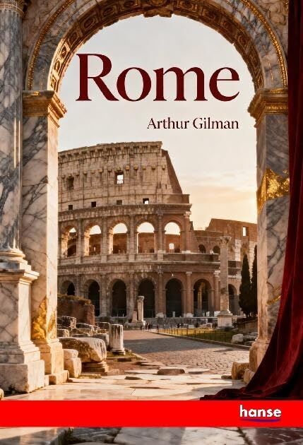 Rome: From the Earliest Times to the End of the Republic