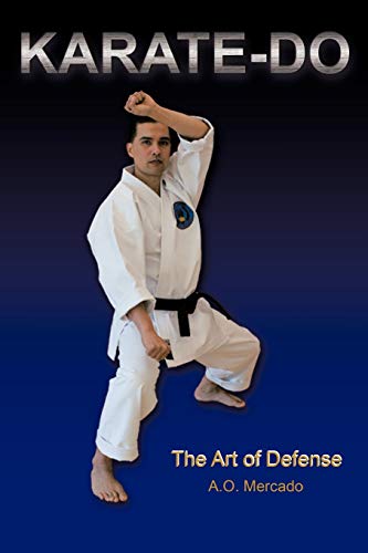 Karate-Do: The Art Of Defense