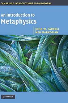 An Introduction to Metaphysics (Cambridge Introductions to Philosophy)