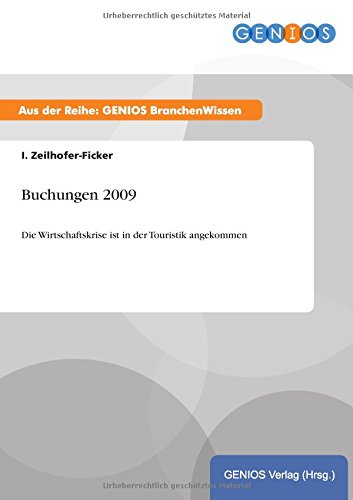 Buchungen 2009: Die Wirtschaftskrise ist in der Touristik angekommen